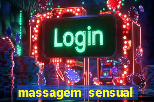 massagem sensual porto alegre